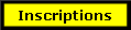 Inscriptions