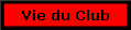 Vie du Club